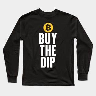 buy the dip Long Sleeve T-Shirt